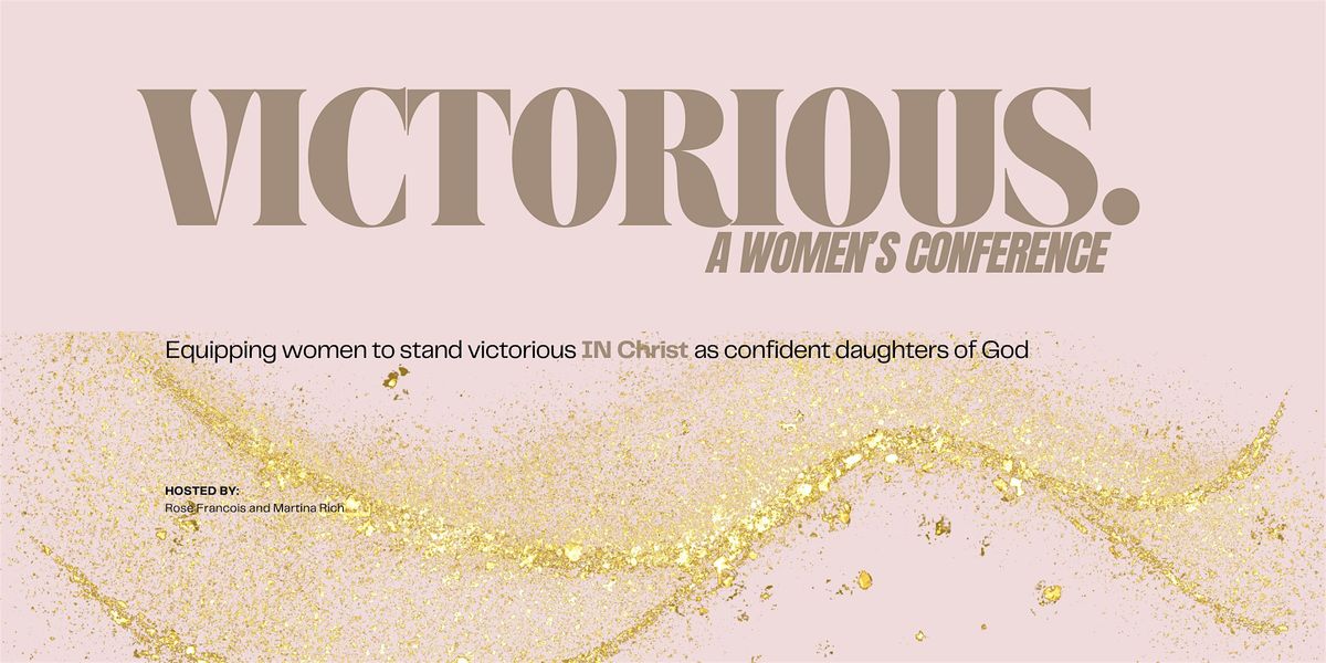 VICTORIOUS 2025 Womens Conference