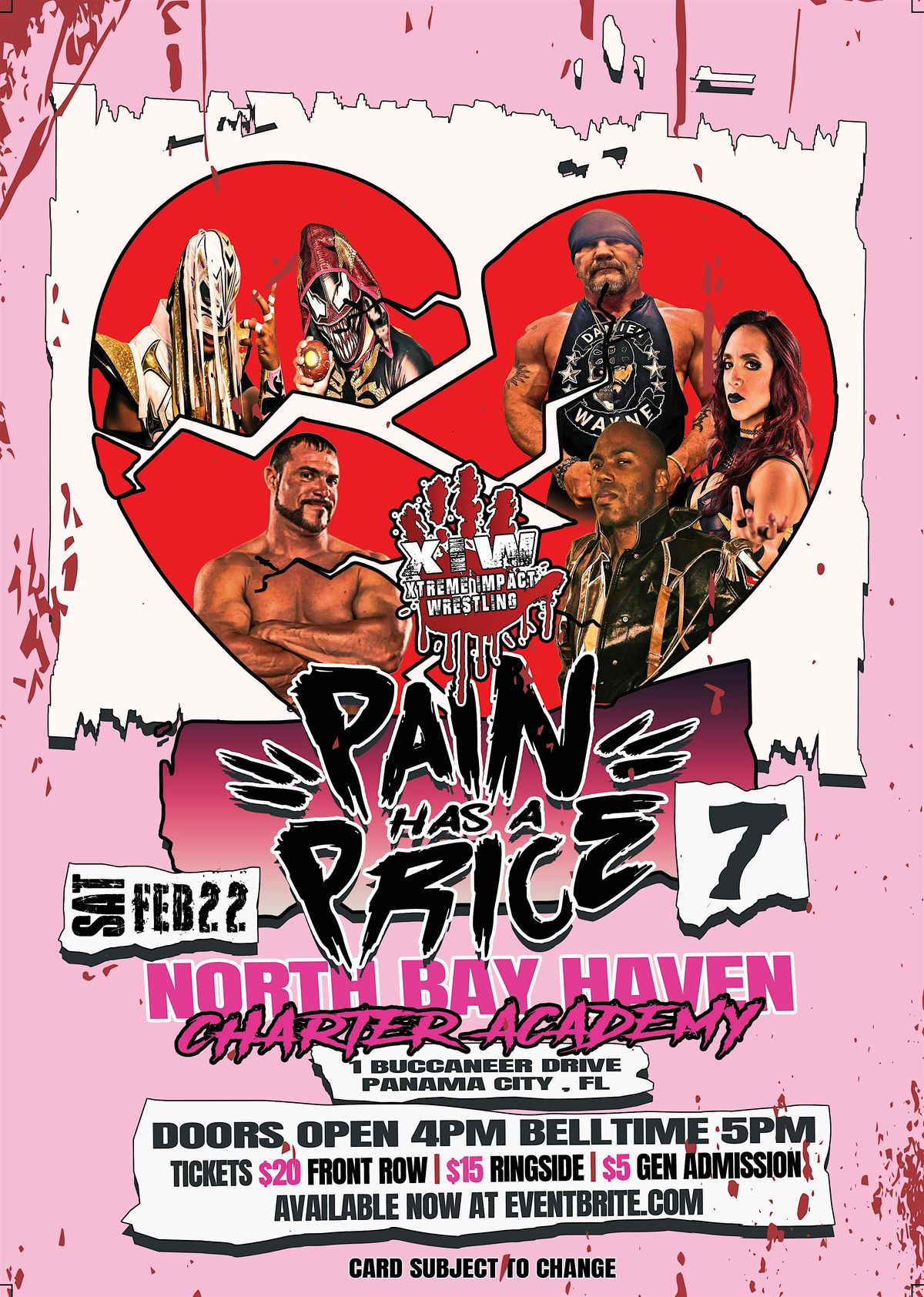 Live Pro Wrestling XIW "Pain Has A Price 7"