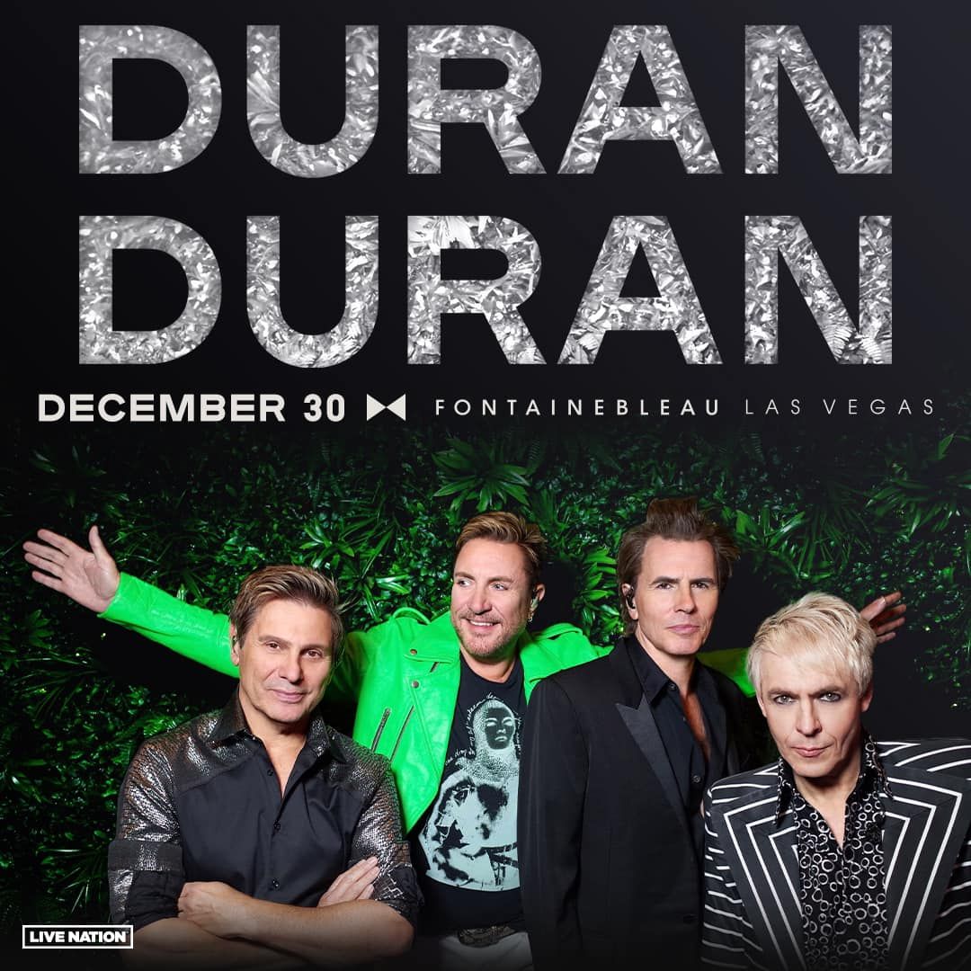 Duran Duran at Fontainebleau Las Vegas