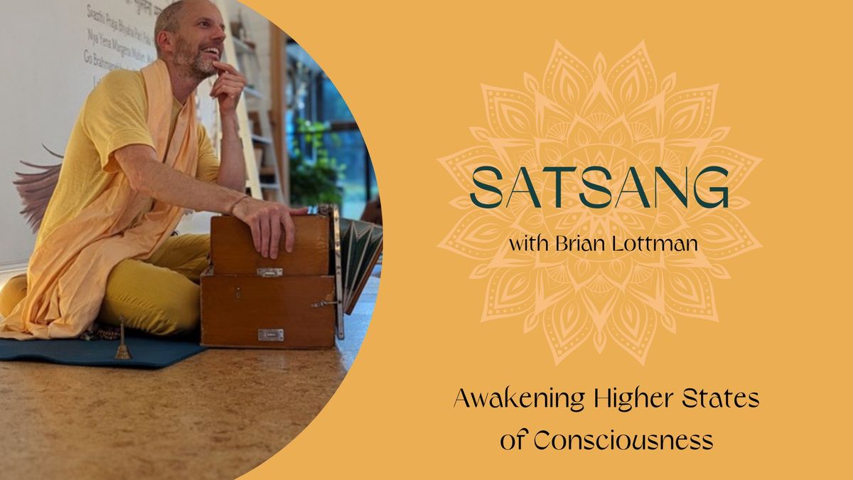 Satsang: Awakening Higher States of Consciousness 
