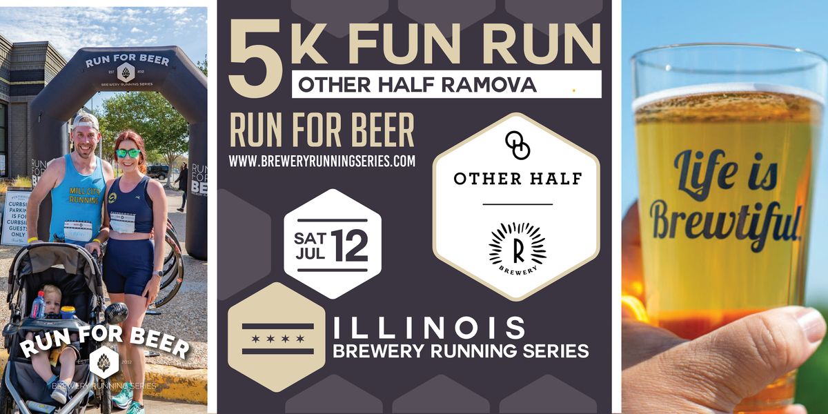 5k Beer Run x Other Half Ramova | 2025 Illinois Brewery Running Series