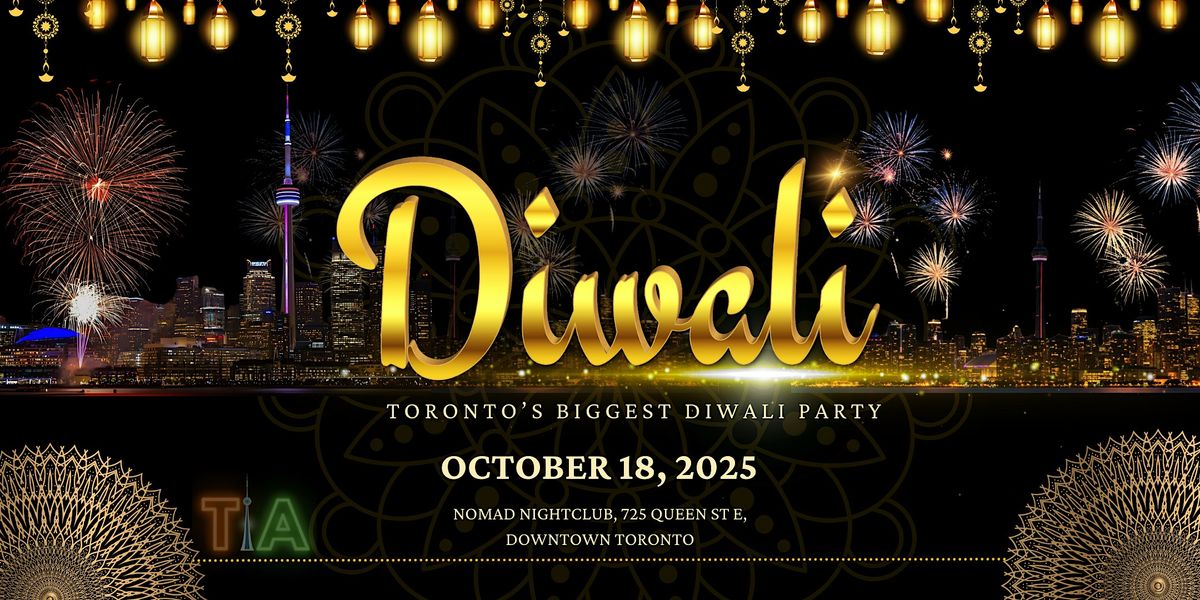 DIWALI BLISS - Toronto\u2019s Biggest Diwali Night (An Upscale Bollywood Party)