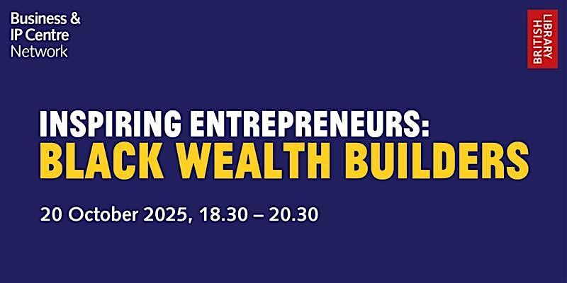 Inspiring Entrepreneurs: Black Wealth Builders