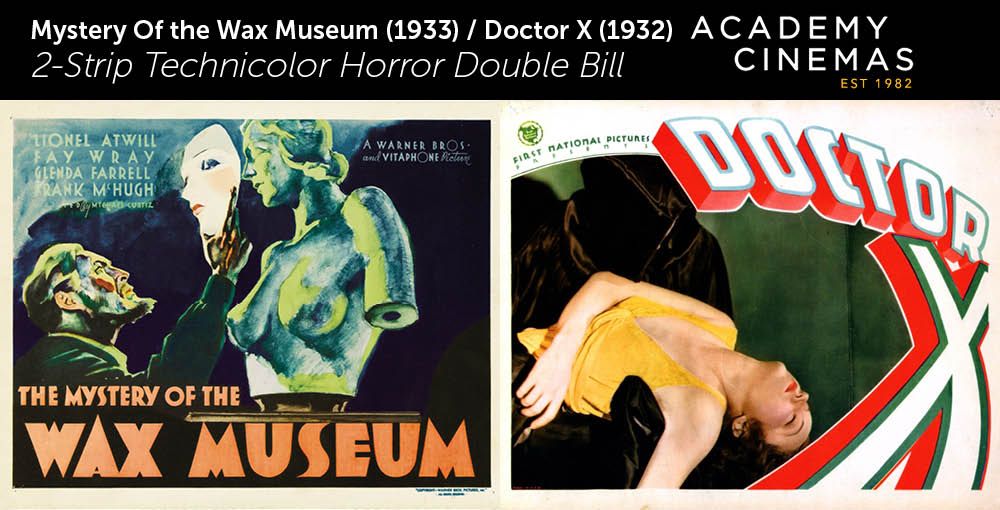 Mystery Of the Wax Museum (1933) & Doctor X (1932) 2-Strip Technicolor Double Bill