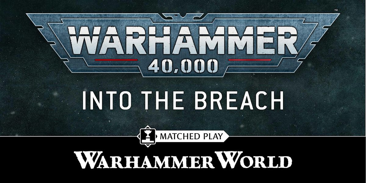 Weekday Warhammer: Into the Breach, a Boarding Actions Event