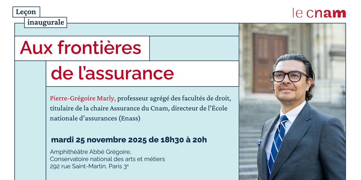 Le\u00e7on inaugurale : Aux fronti\u00e8res de l\u2019assurance