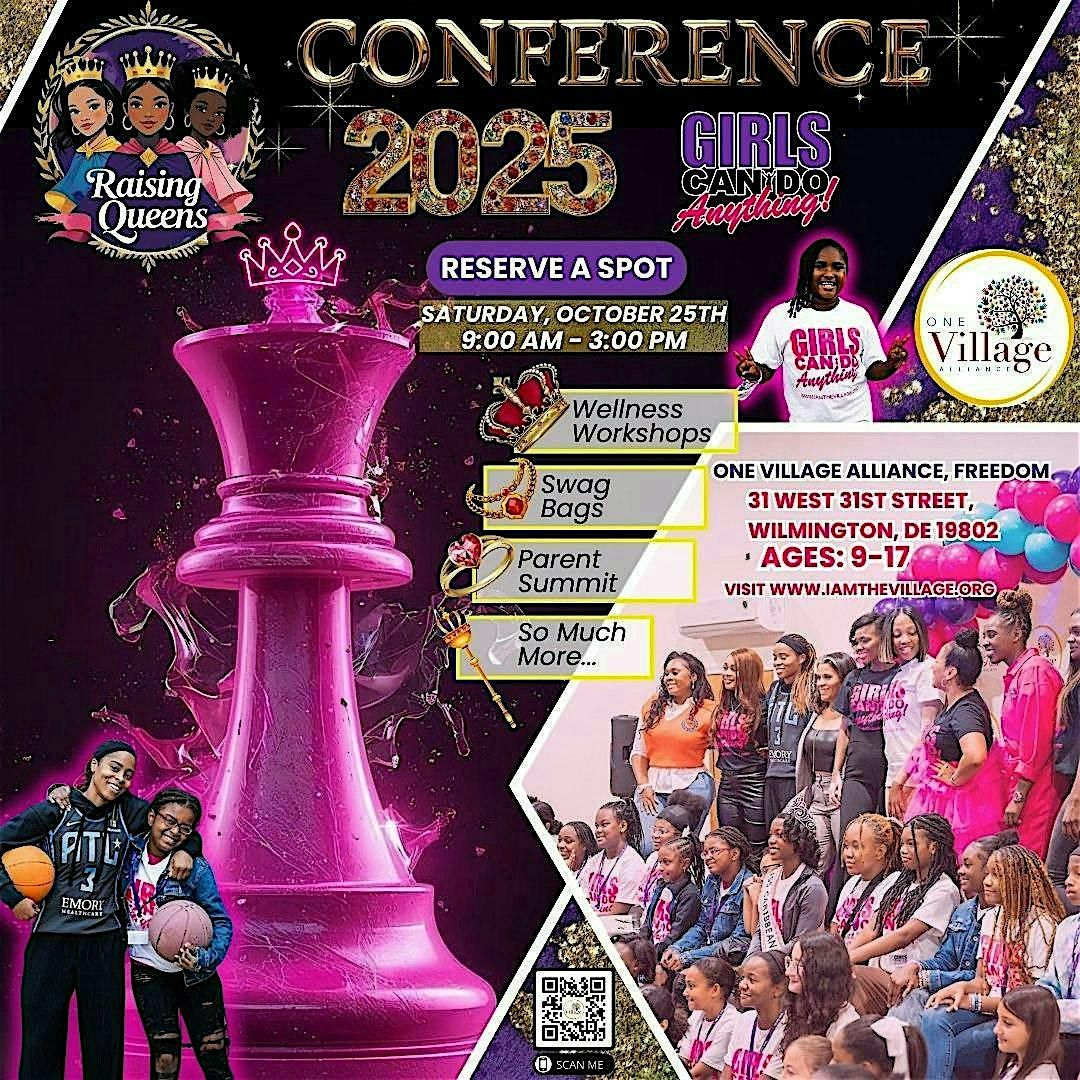 "Girls Can Do Anything!": Raising Queens Conference 2025
