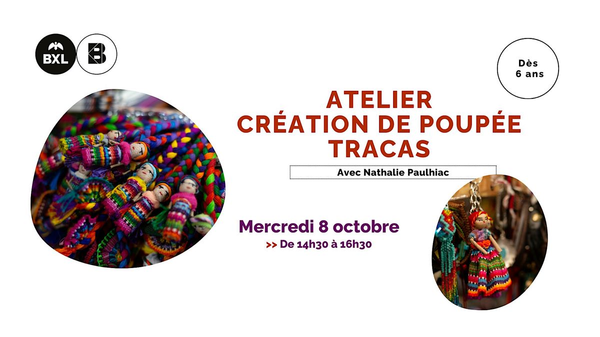 Atelier cr\u00e9atif : cr\u00e9ation de poup\u00e9es tracas