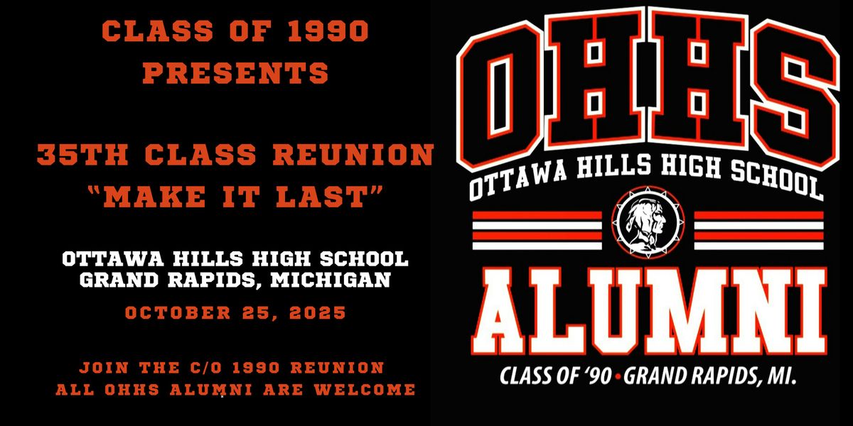 Ottawa Hills High School Class of 1990 35th Reunion