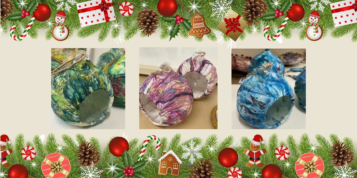 Fibre Art Bauble Making with Wendy Stanger - \u00a335