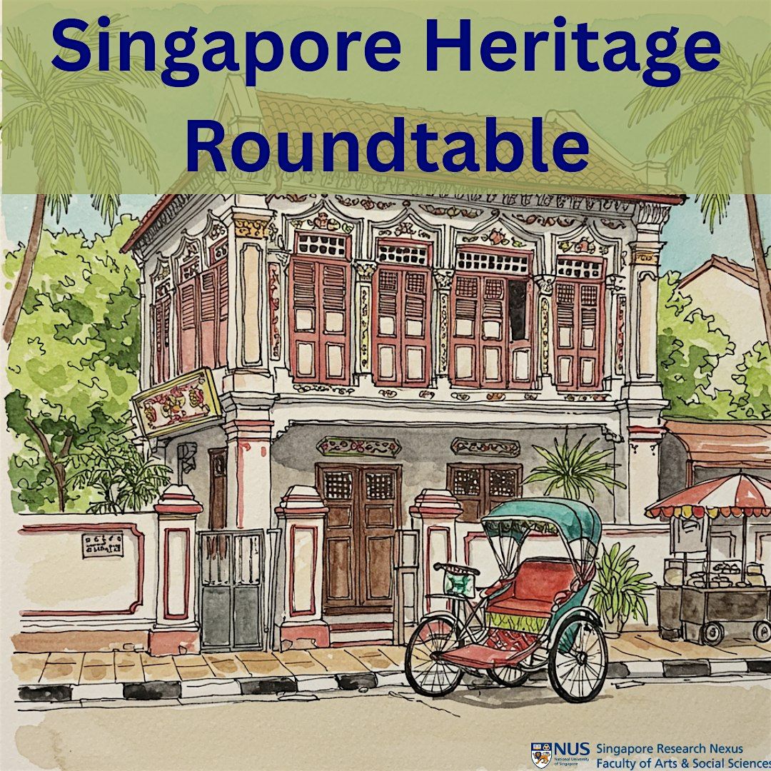 Singapore Heritage Roundtable
