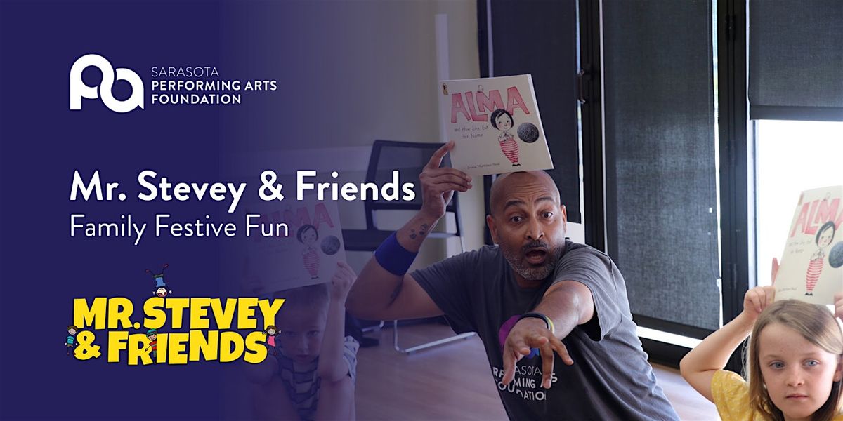 Mr. Stevey & Friends: Building Community