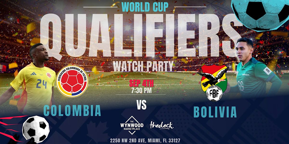 World Cup Qualifiers Watch Party: Colombia vs. Bolivia
