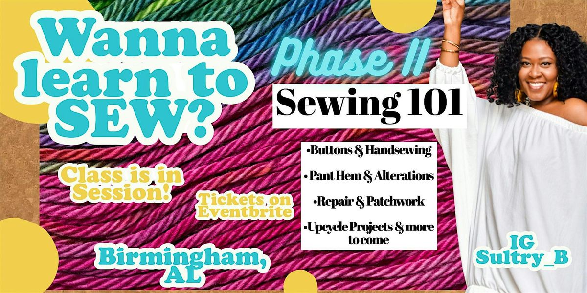 Sewing 101 Phase II- Repair & Patchwork