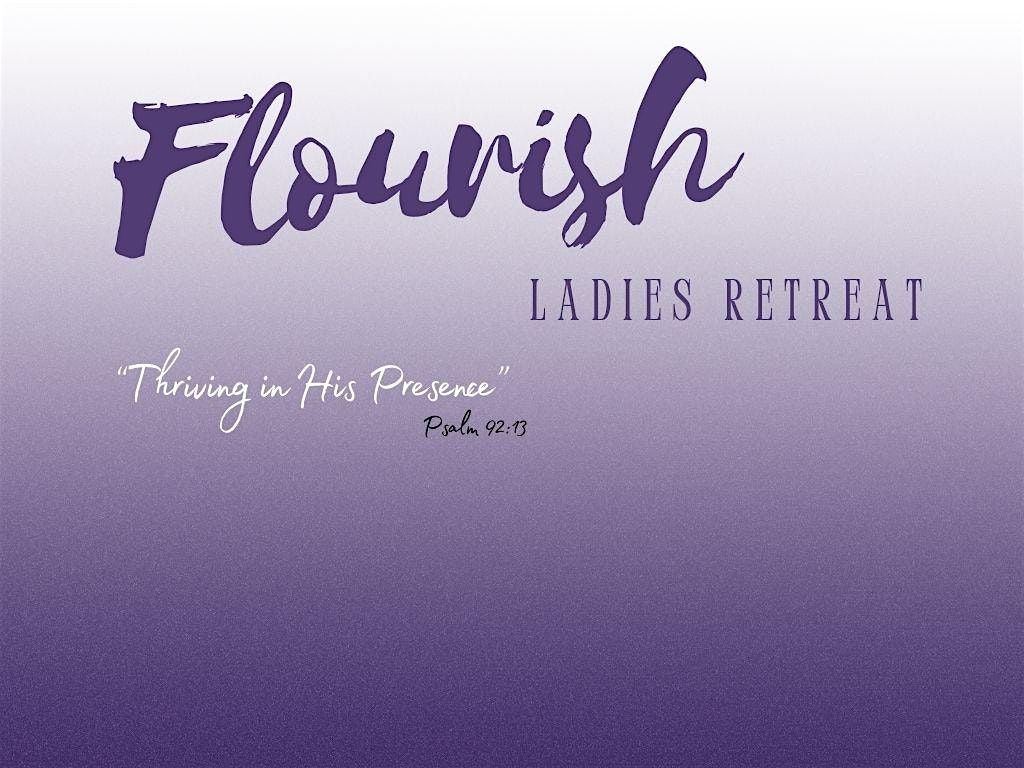 Flourish Ladies Retreat