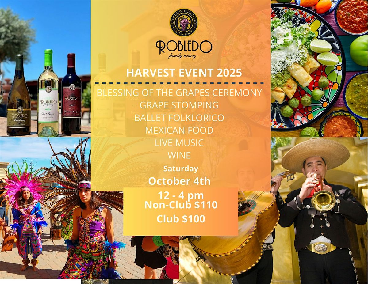 Robledo Family Winery Harvest Event!