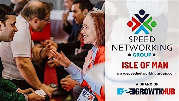 B2B Growth Hub Speed Networking Isle of Man- 6th October 2025
