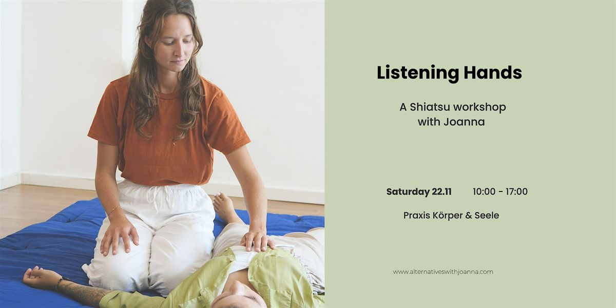 Listening Hands - A Shiatsu Workshop