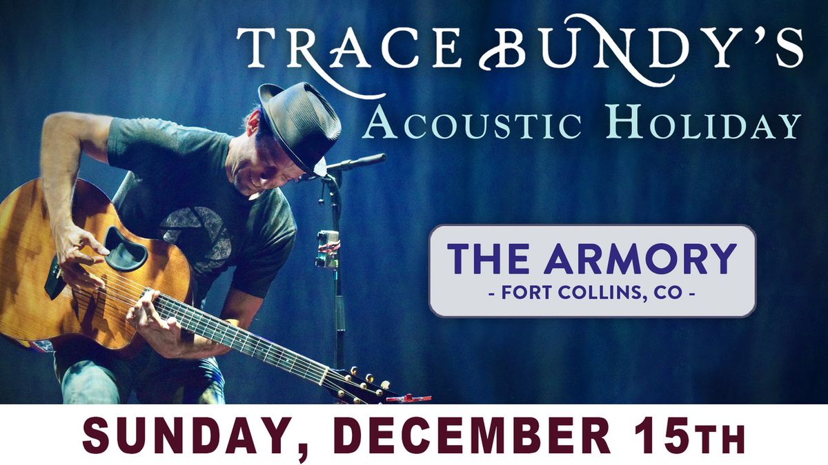 Trace Bundy\u2019s Acoustic Holiday | Fort Collins