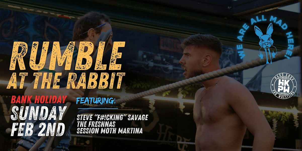 Rumble at The Rabbit