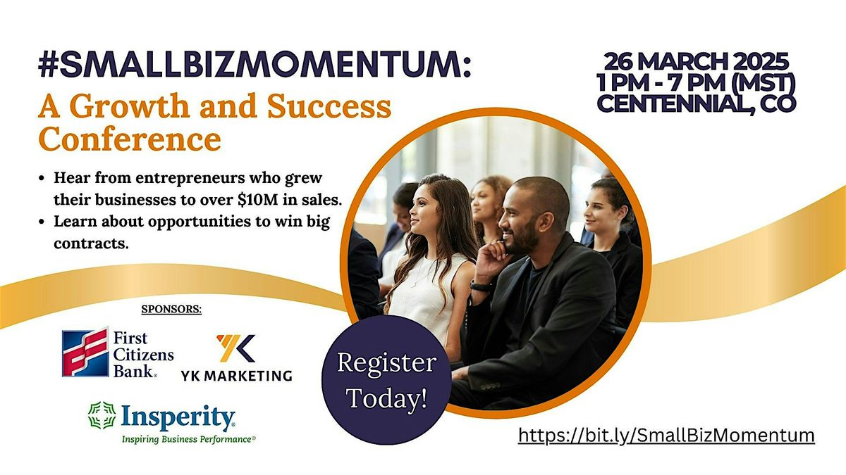 #SmallBizMomentum: A Growth and Success Conference!