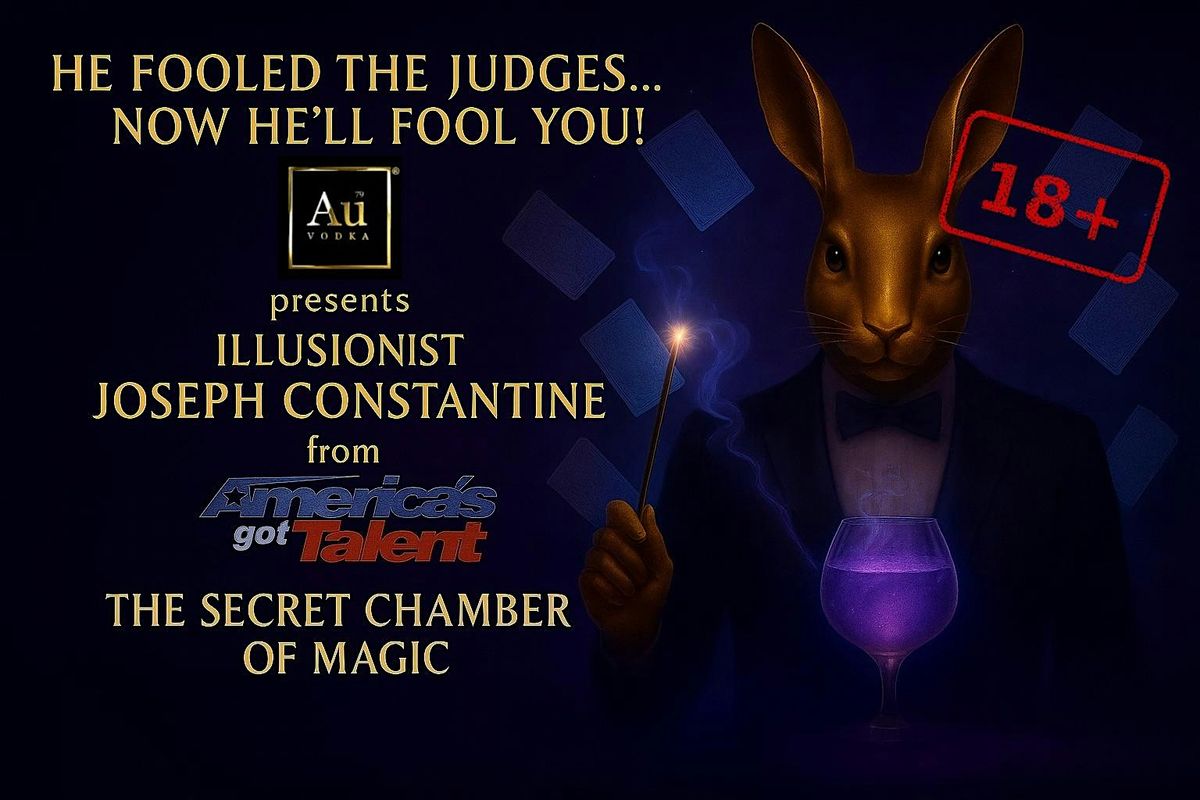 illusionist Joseph Constantine from America's Got Talent- Adults Only!