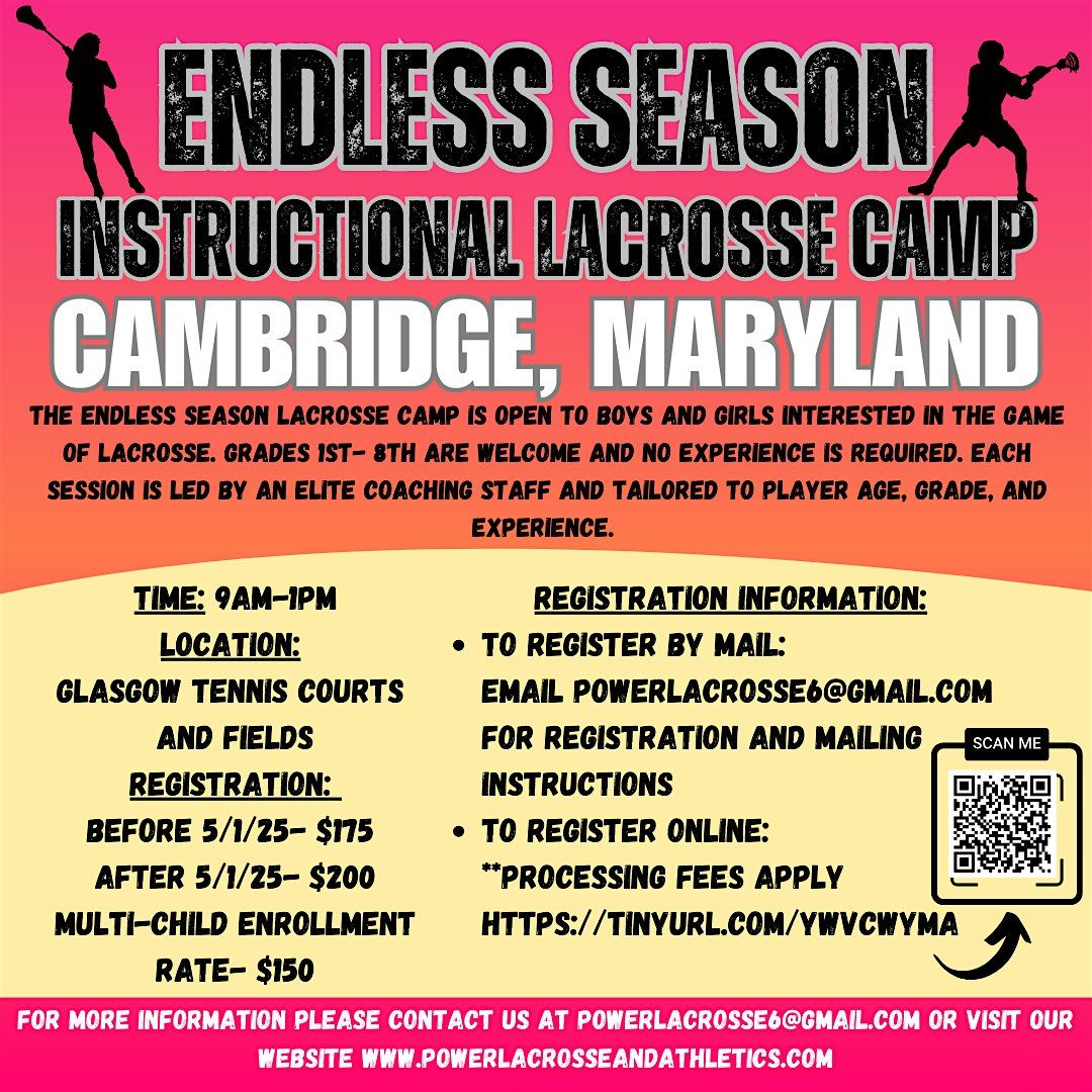 Endless Season Instructional Lacrosse Camp, CAMBRIDGE  Maryland