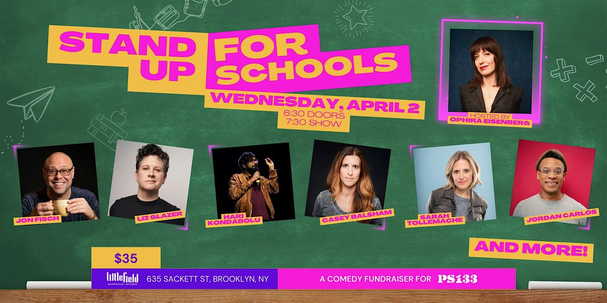 Stand Up for Schools: A Comedy Fundraiser for Public School 133