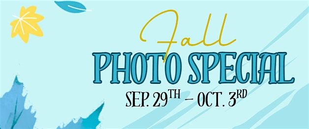 Fall Photo Special
