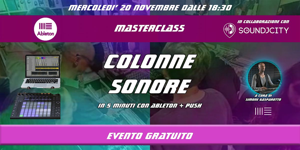 MasterClass Gratuita - Produzione Musicale Colonne Sonore Con Ableton Live