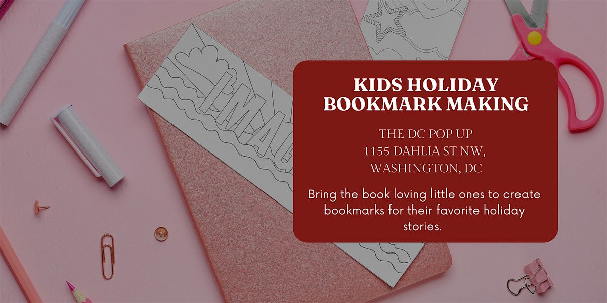 Make & Mingle: Kids Holiday Bookmark Making