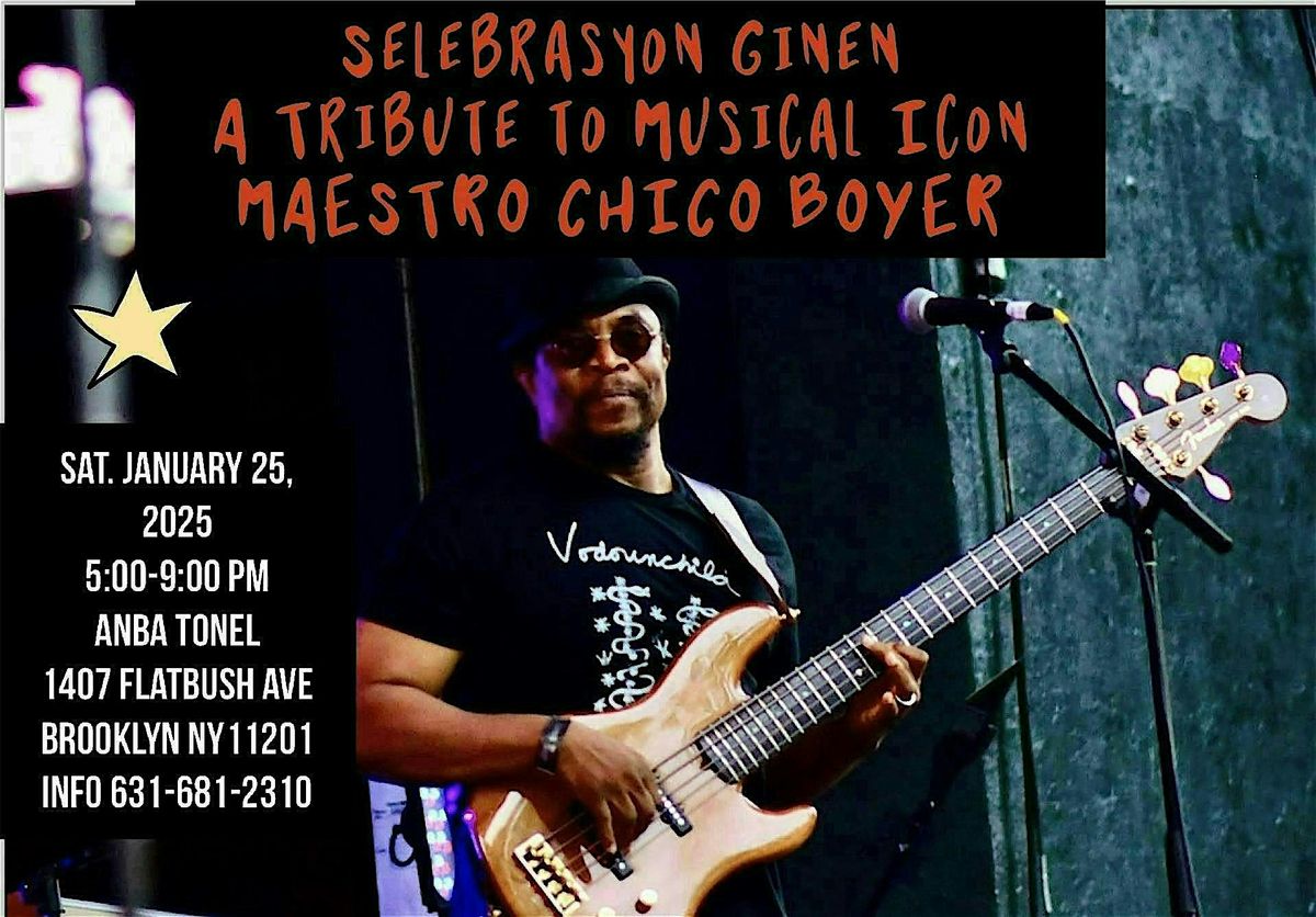 SELEBRASYON GINEN Tribute to Musical Icon Maestro CHICO BOYER