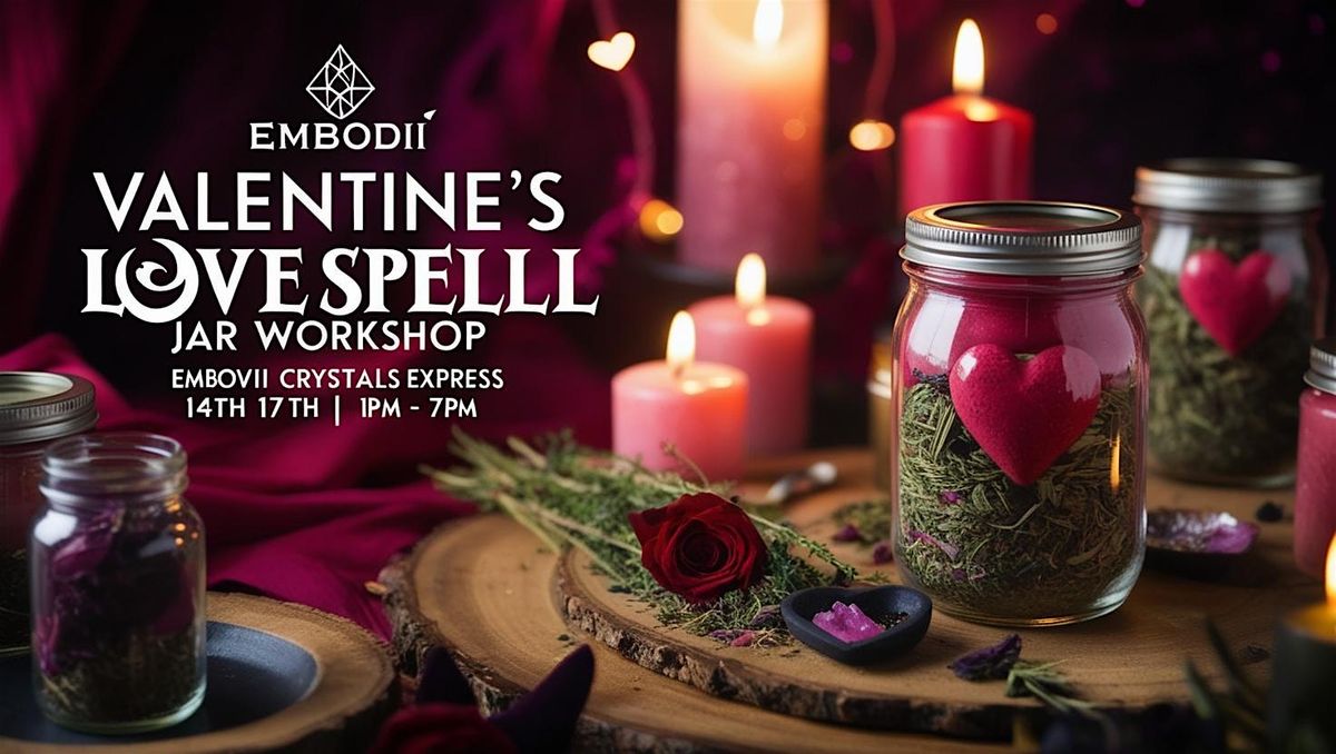 Valentines Day Love Spell Jar Workshop