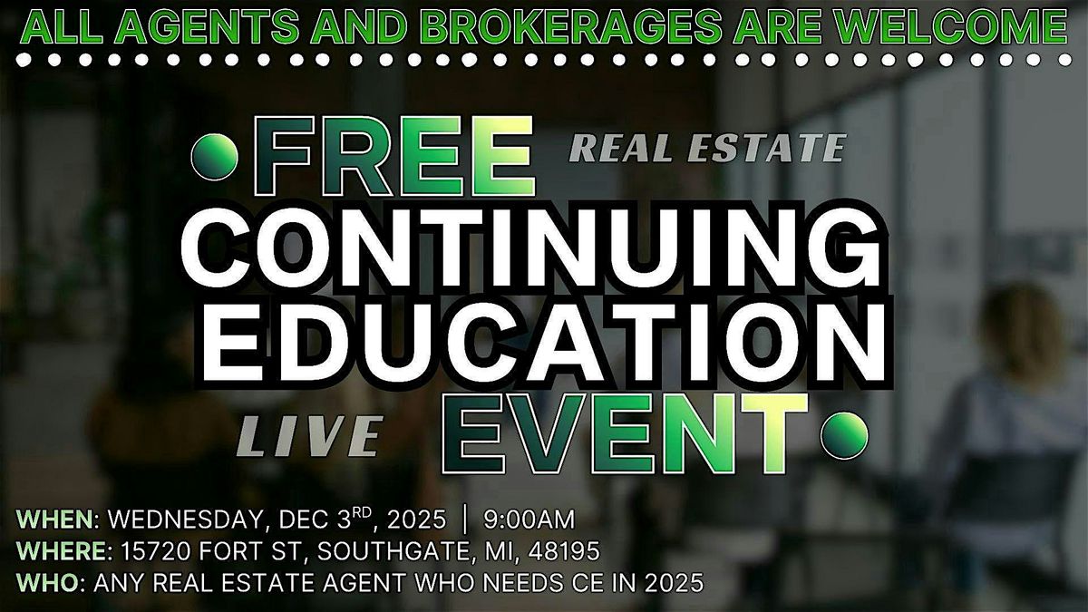 FREE REAL ESTATE CONTINUING EDUCATION EVENT
