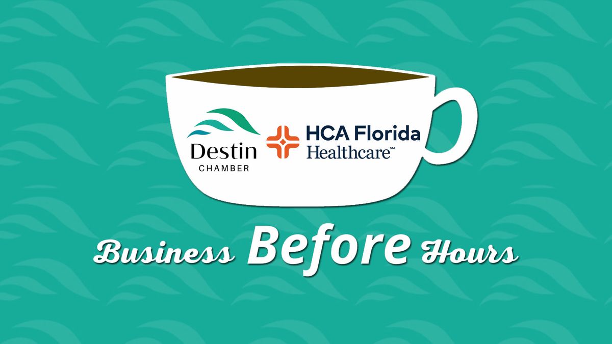 Business Before Hours Sponsored by HCA Florida Healthcare