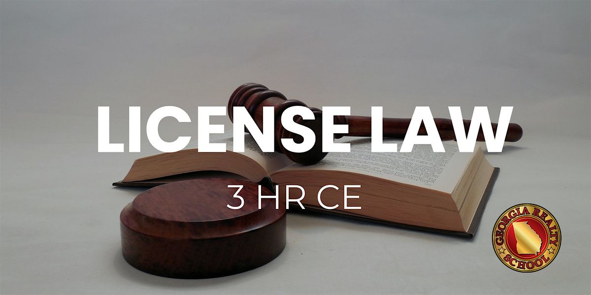 License Law | 3 HR CE | HYBRID