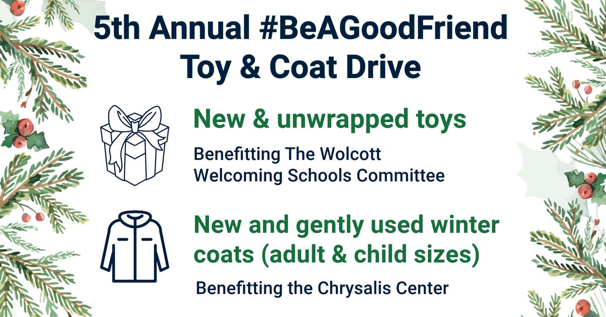 5th Annual #BeAGoodFriend Toy & Coat Drive 