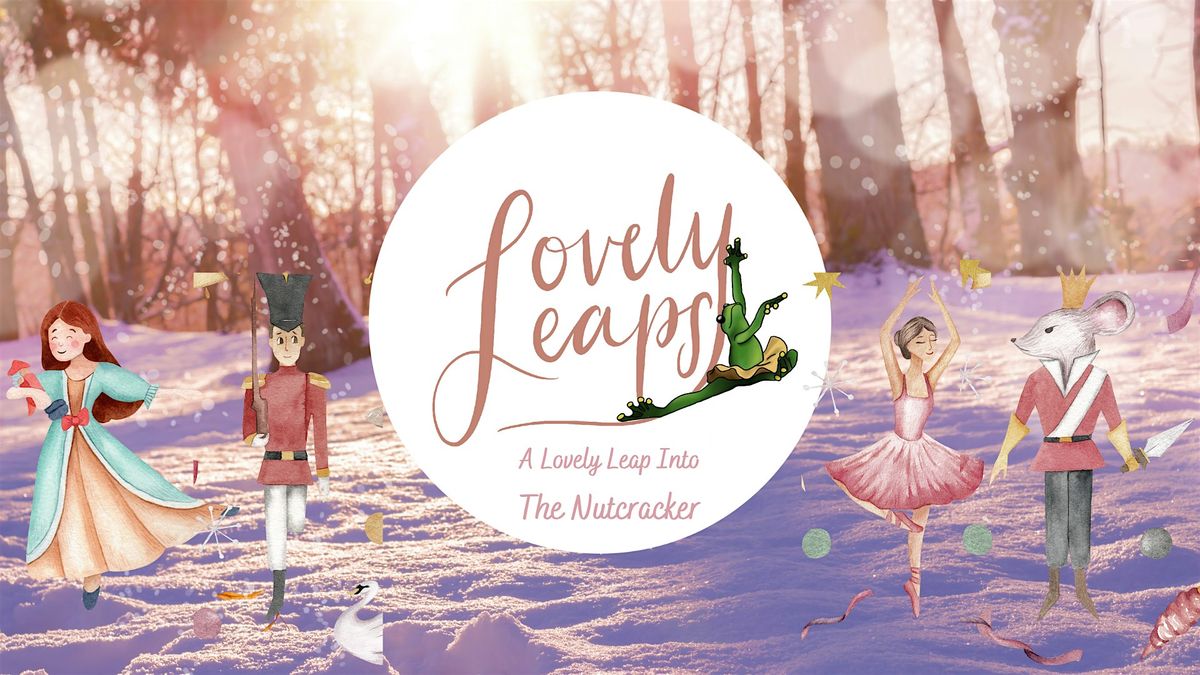 A Lovely Leap Into The Nutcracker