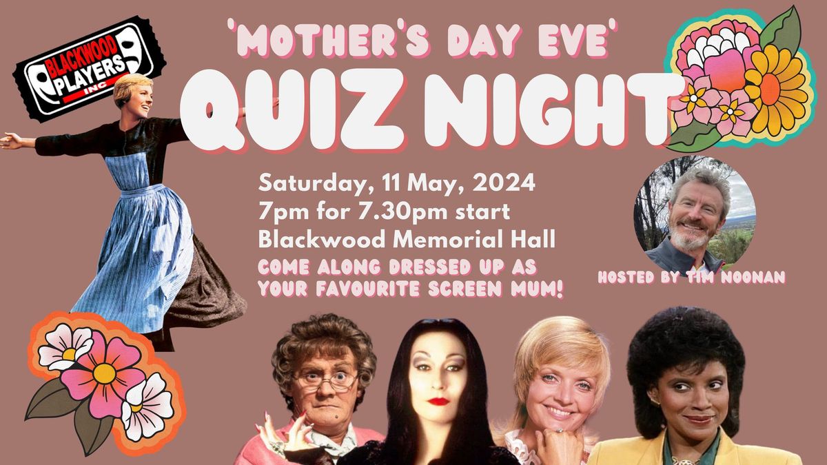 Blackwood Players Mother's Day Eve Quiz Night