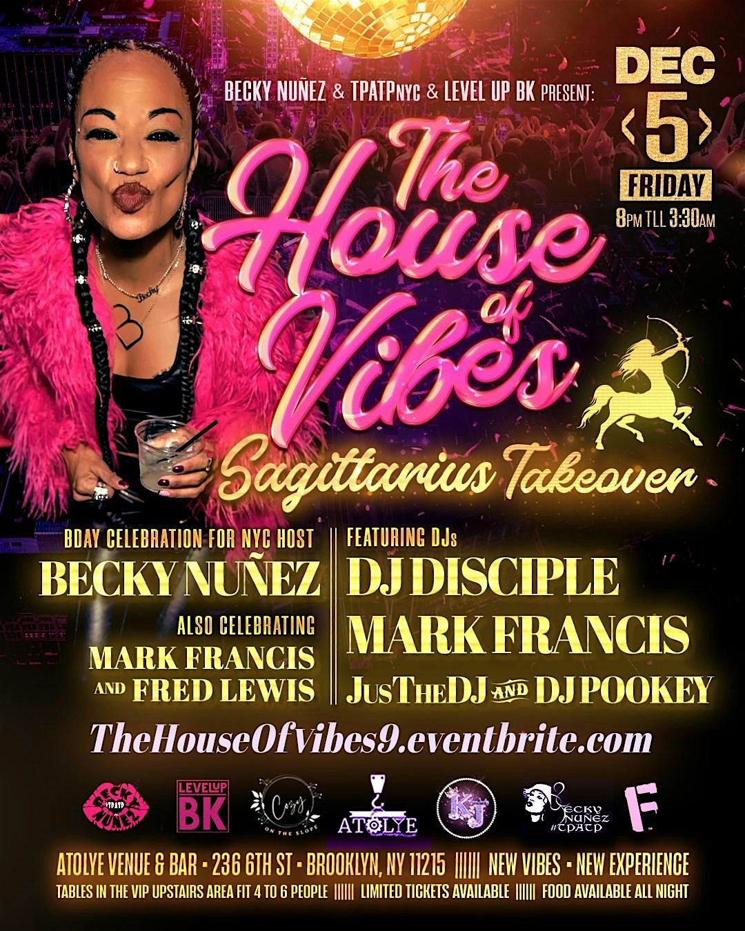THE HOUSE OF VIBES   "SAGITTARIUS TAKEOVER" BECKY NUNEZ AND MARK FRANCIS