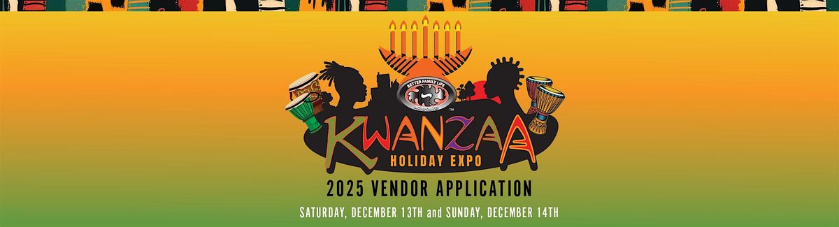 Kwanzaa Holiday Expo 2025 Vendor Application