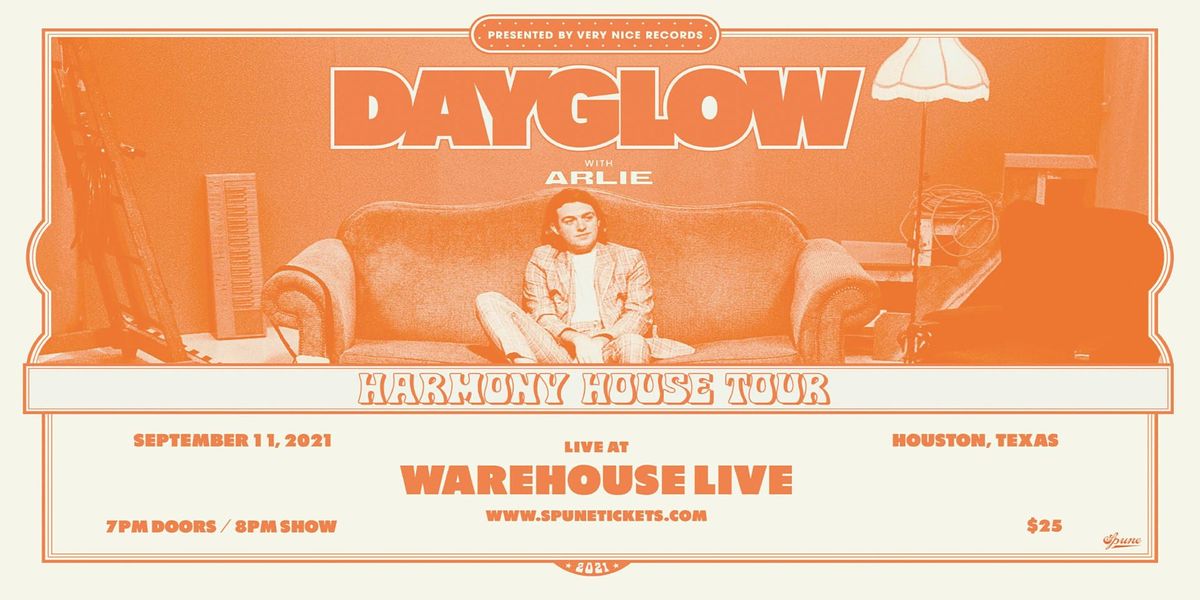 DAYGLOW: THE HARMONY HOUSE TOUR 2021 - with HOVVDY
