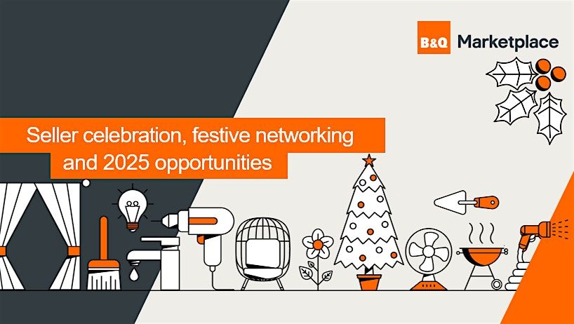 B&Q Seller Celebration: Festive Networking and 2025 Opportunities