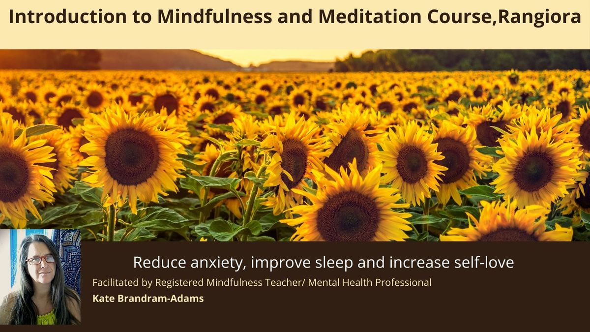 Introduction to Mindfulness and Meditation 4 week course RANGIORA