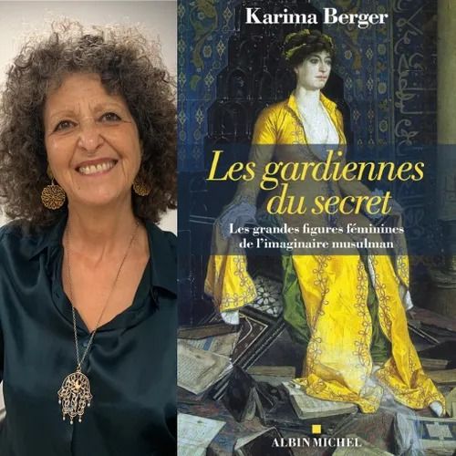 Rencontre avec Karima Berger autour de son ouvrage "Les gardiennes du secret"