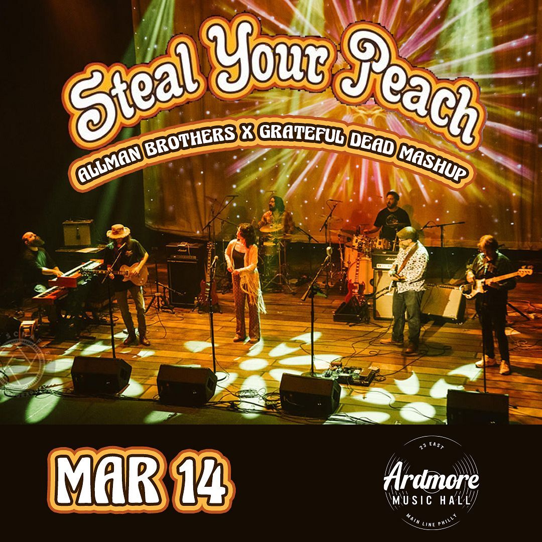 Steal Your Peach - Grateful Dead and Allman Brothers Mashup at Ardmore Music Hall