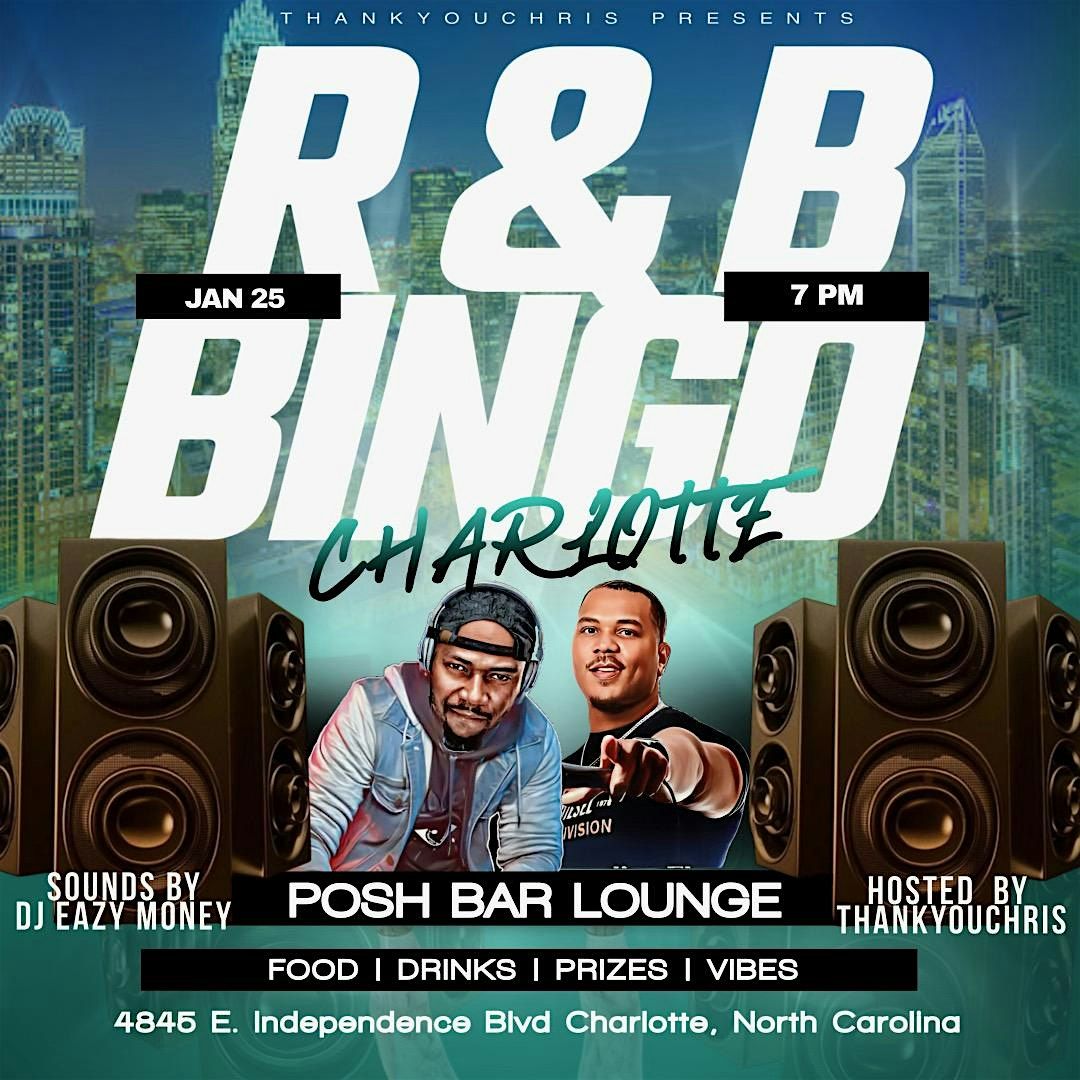 R&B BiNGO Charlotte! R&B Vs Trap Bingo at POSH W\/Thank You Chris