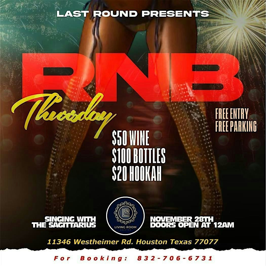 R N B THURSDAY\u2019S @ LIVINGROOMHTX