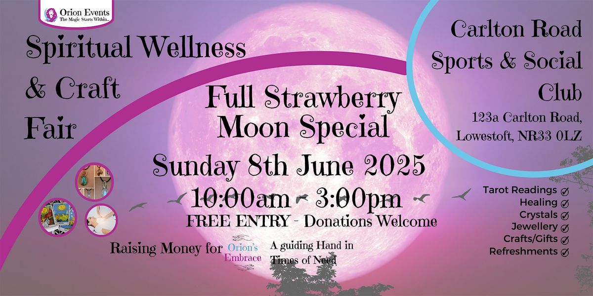 Full Strawberry Moon - Spiritual Wellness and Craft Fair