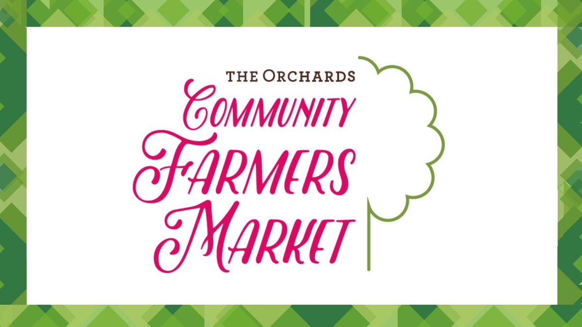Orchards Farmers\u2019 Market